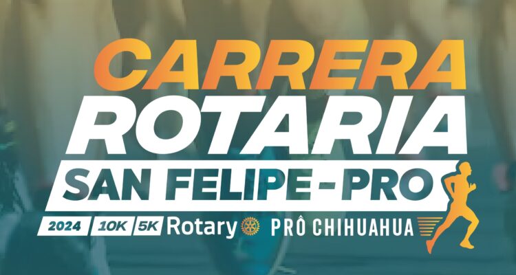 ¡Córrele a ayudar! Con Club Rotario San Felipe