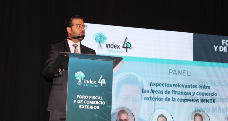 Realizó INDEX Chihuahua Foro Fiscal y de Comercio Exterior