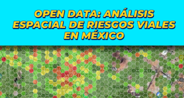 Mapean las zonas de mayor riesgo vial en Chihuahua