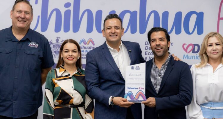 Presentan programa empresarial “Chihuahua actúa”